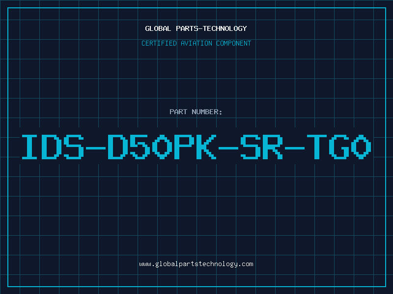 Aviation Part IDS-D50PK-SR-TG0