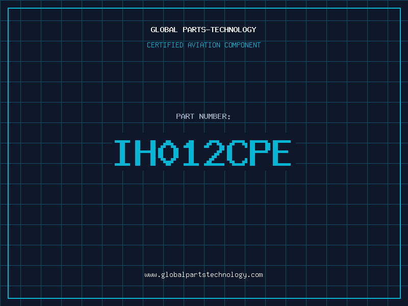 Aviation Part IH012CPE