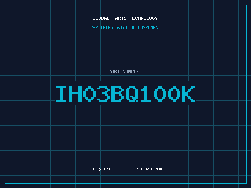 Aviation Part IH03BQ100K