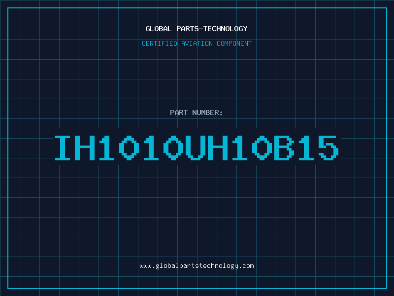 Aviation Part IH1010UH10B15