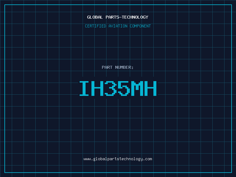 Aviation Part IH35MH