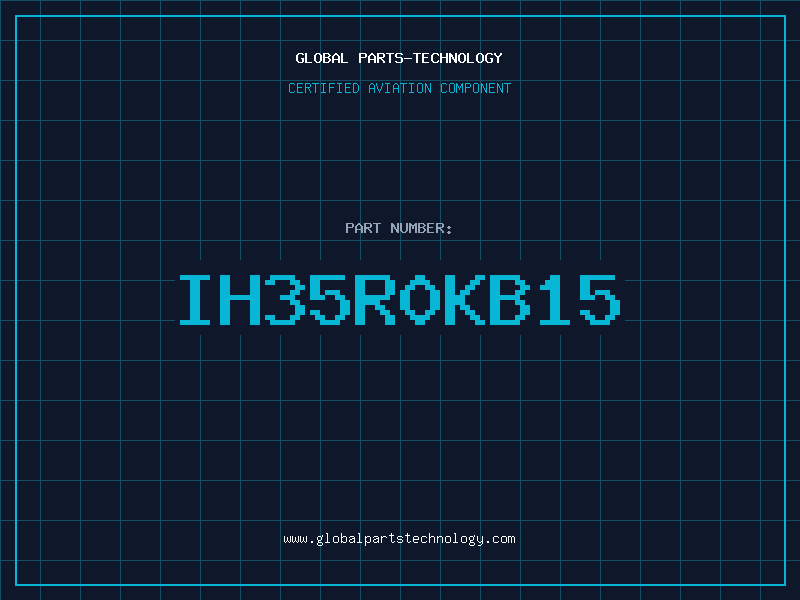 Aviation Part IH35R0KB15