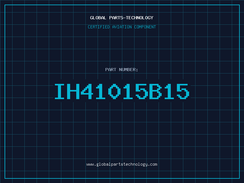Aviation Part IH41015B15