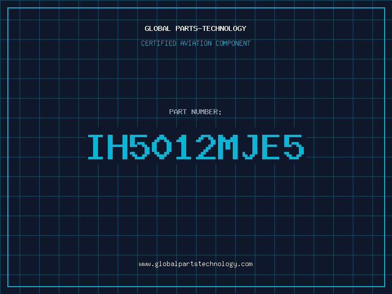 Aviation Part IH5012MJE5