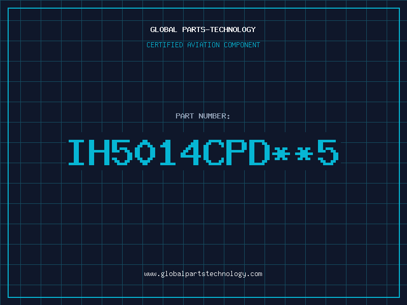 Aviation Part IH5014CPD**5
