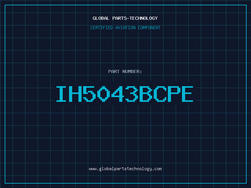 Aviation Part IH5043BCPE