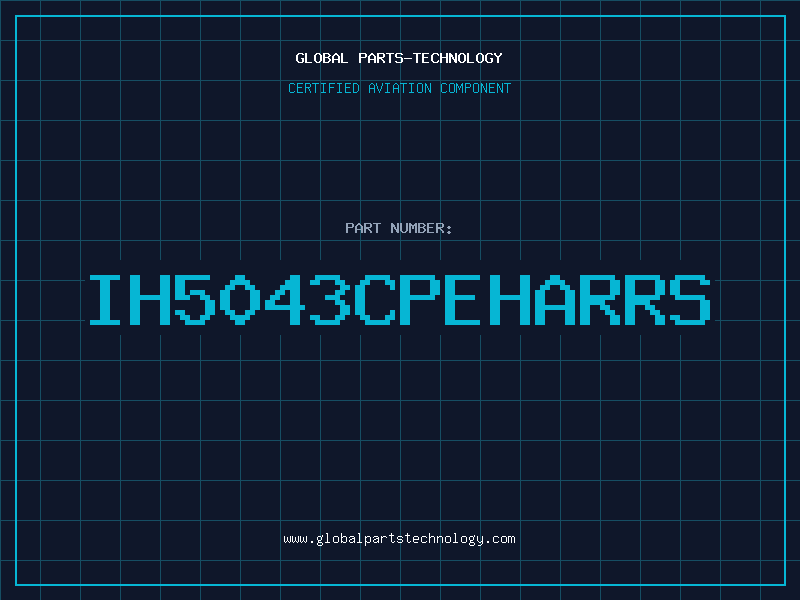 Aviation Part IH5043CPEHARRS