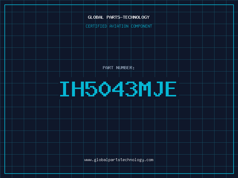 Aviation Part IH5043MJE