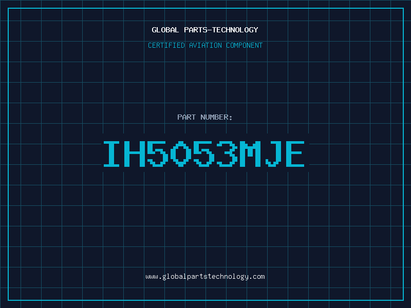 Aviation Part IH5053MJE