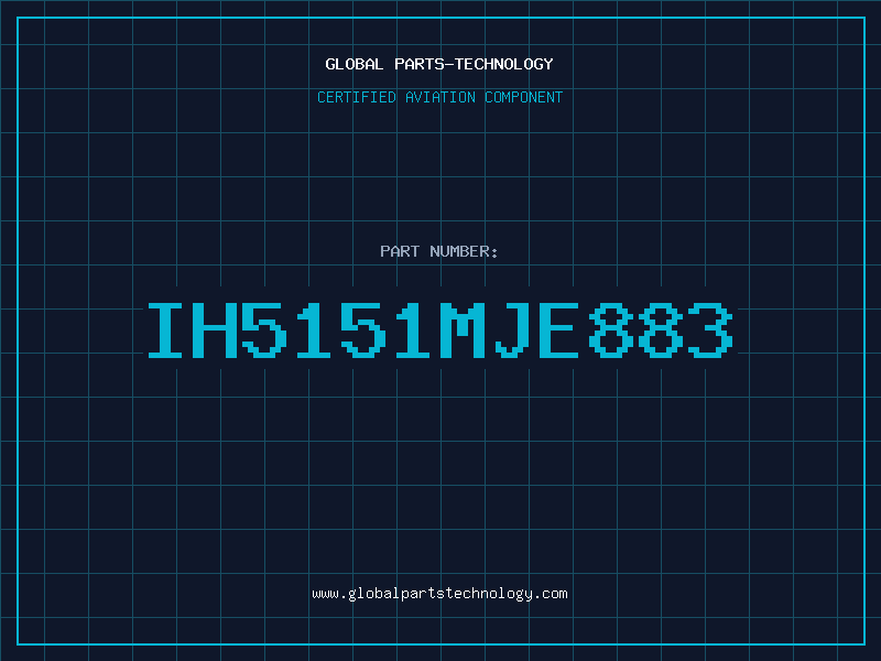 Aviation Part IH5151MJE883