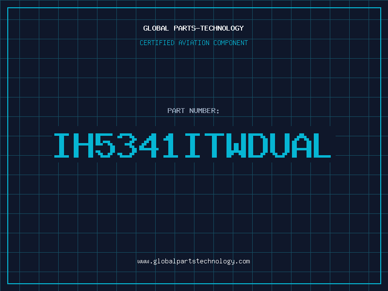 Aviation Part IH5341ITWDUAL