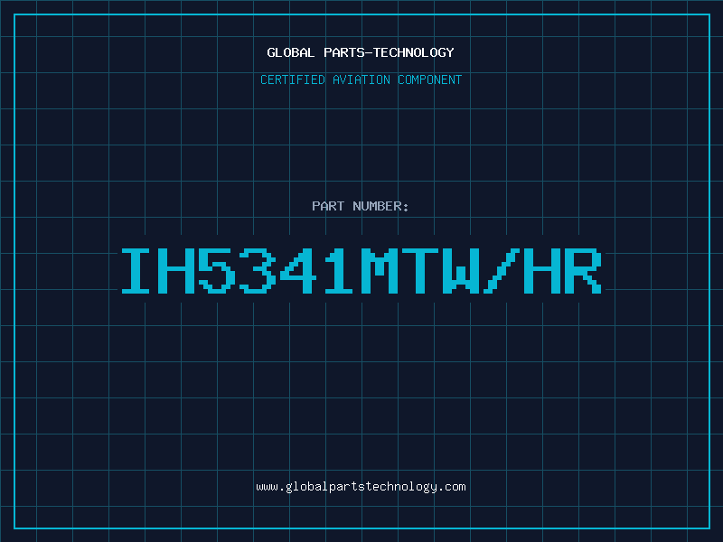 Aviation Part IH5341MTW/HR