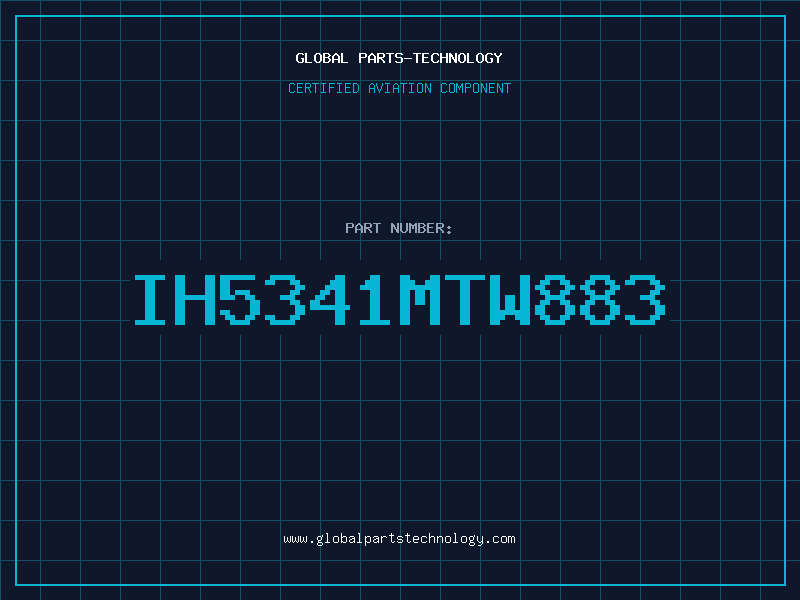 Aviation Part IH5341MTW883