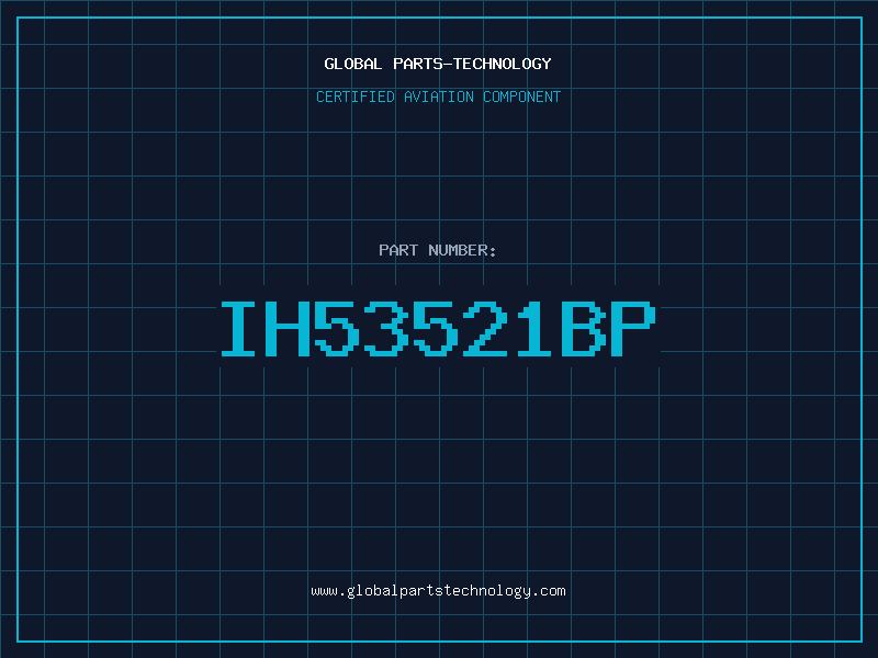 Aviation Part IH53521BP