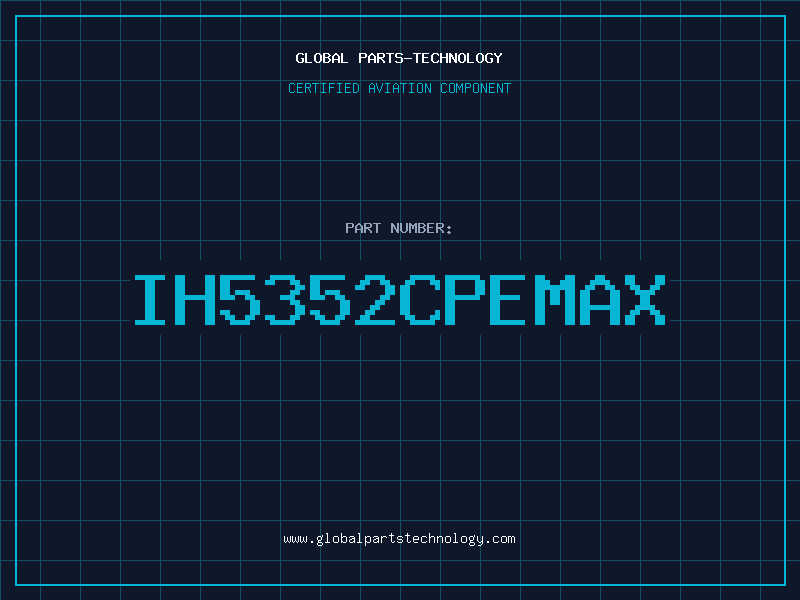 Aviation Part IH5352CPEMAX