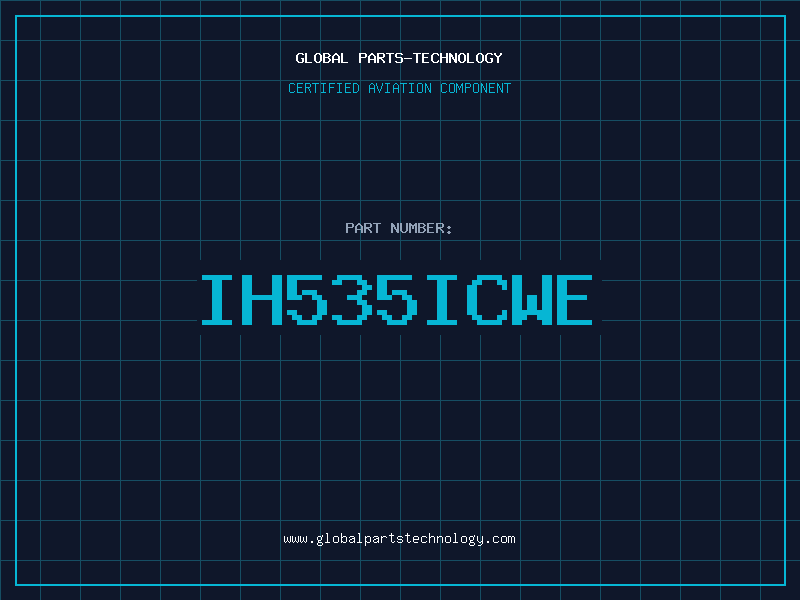 Aviation Part IH535ICWE