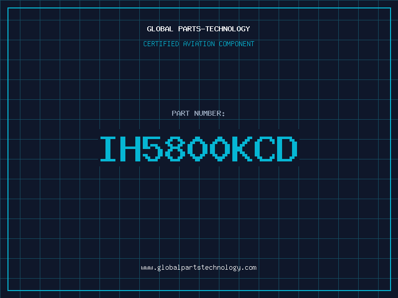 Aviation Part IH5800KCD