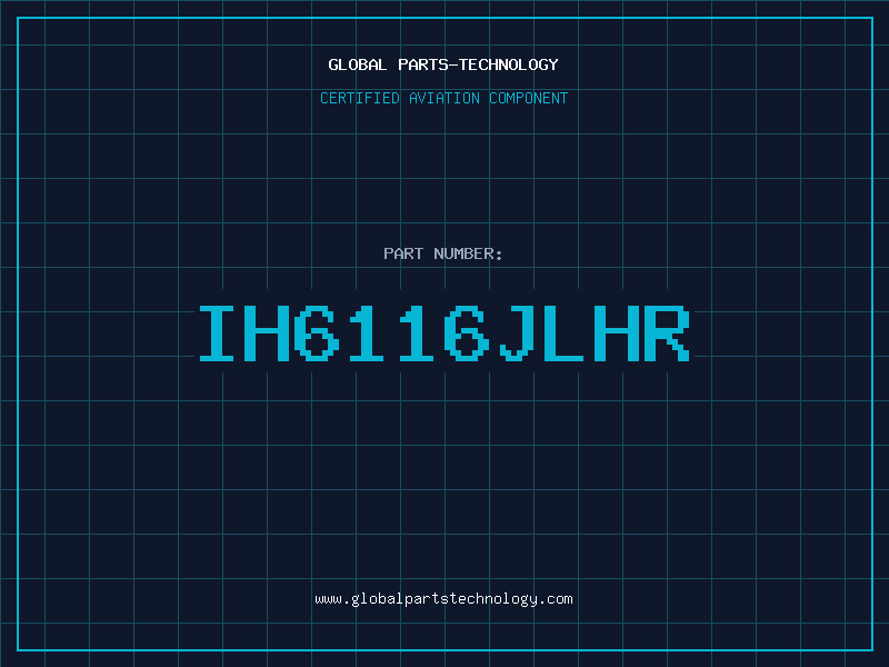 Aviation Part IH6116JLHR
