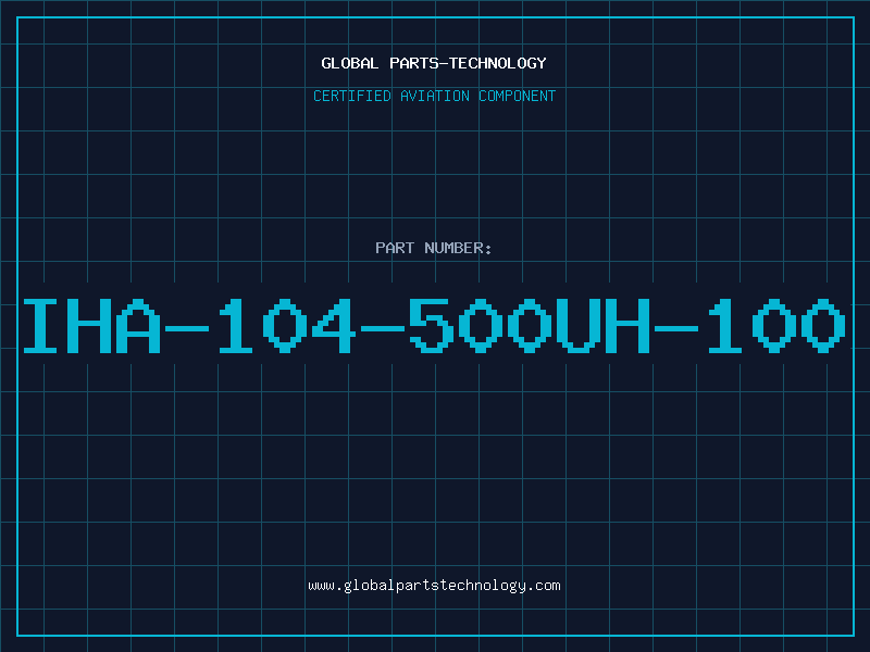 Aviation Part IHA-104-500UH-100