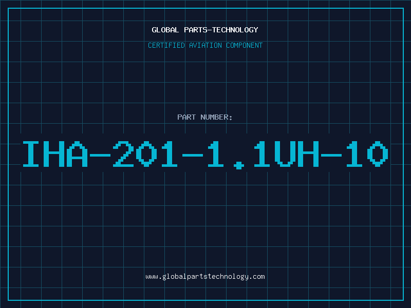 Aviation Part IHA-201-1.1UH-10