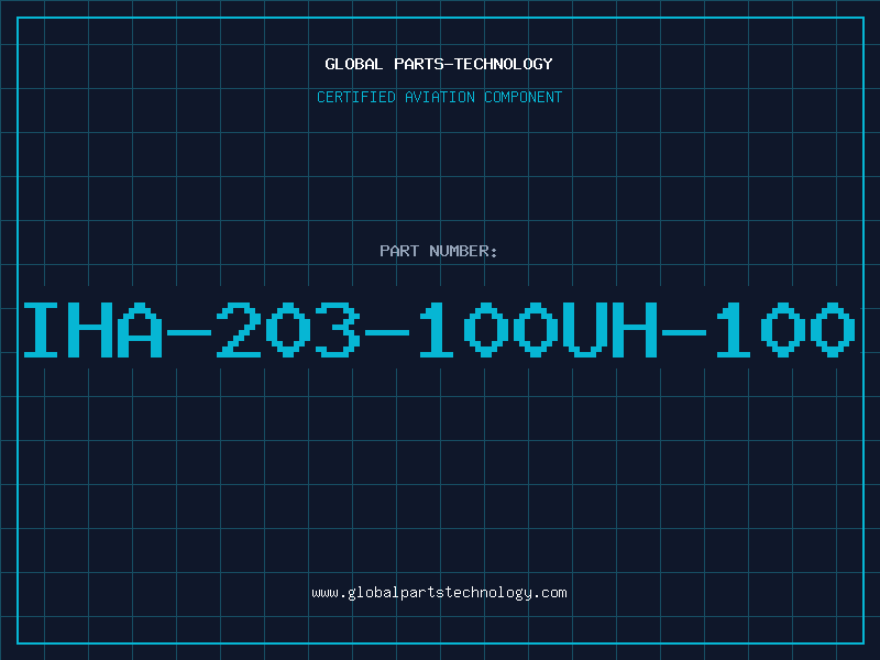 Aviation Part IHA-203-100UH-100