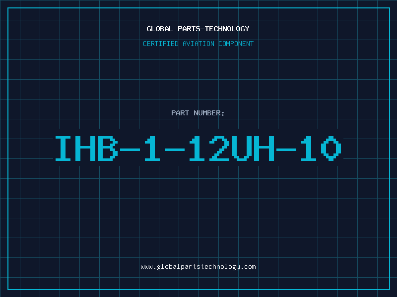 Aviation Part IHB-1-12UH-10