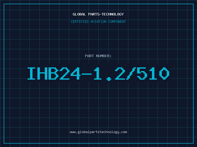 Aviation Part IHB24-1.2/510