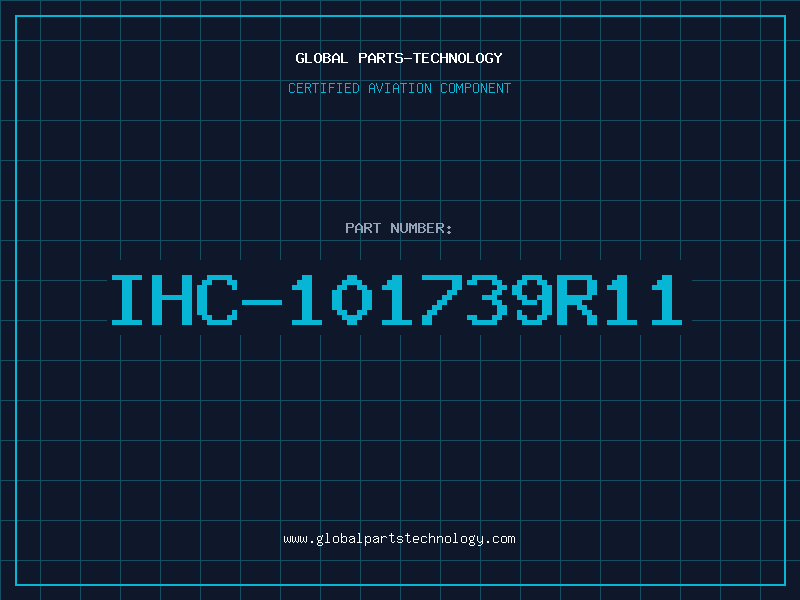 Aviation Part IHC-101739R11