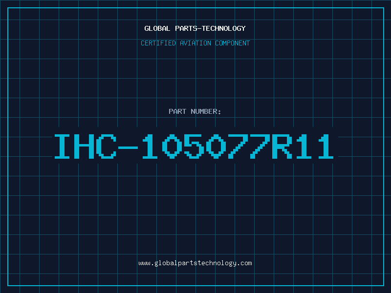 Aviation Part IHC-105077R11