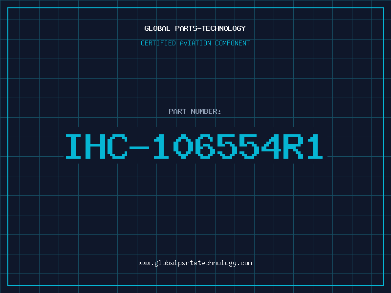 Aviation Part IHC-106554R1