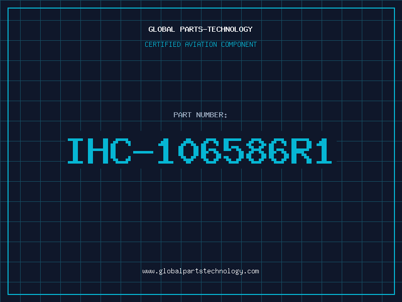 Aviation Part IHC-106586R1