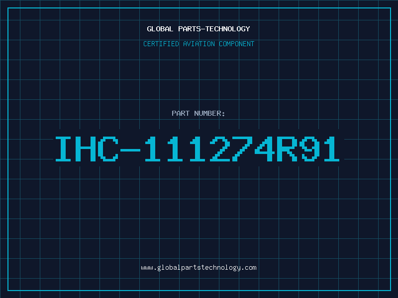 Aviation Part IHC-111274R91