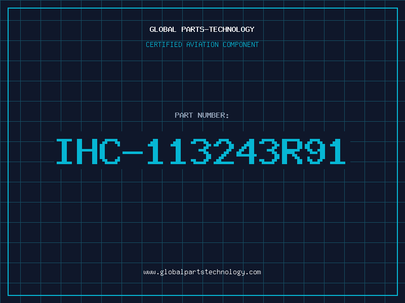 Aviation Part IHC-113243R91