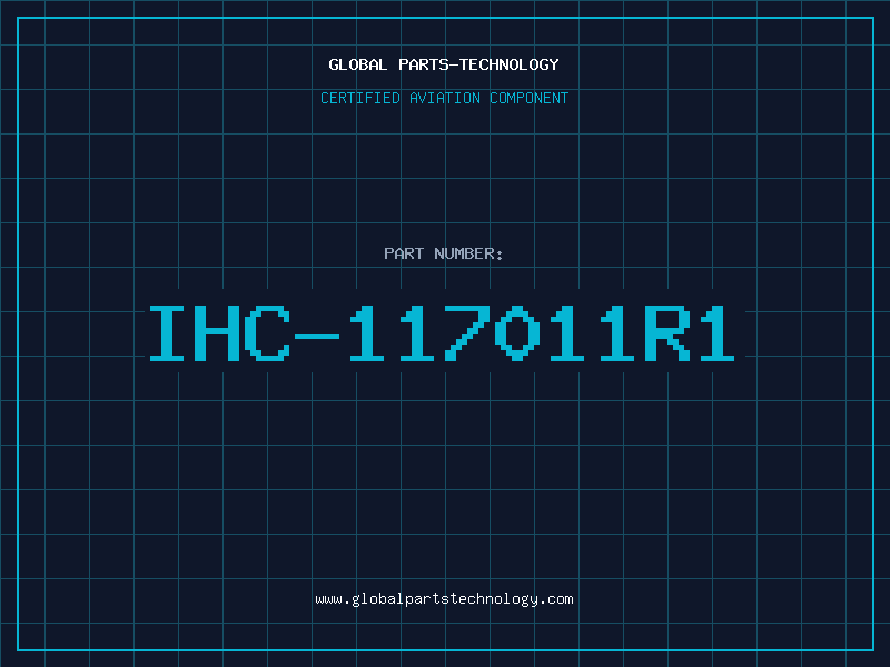 Aviation Part IHC-117011R1