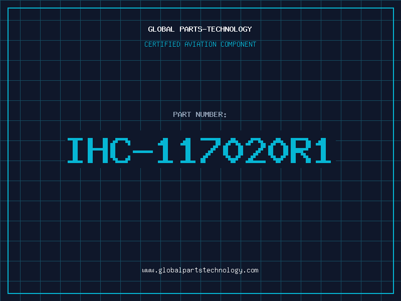 Aviation Part IHC-117020R1