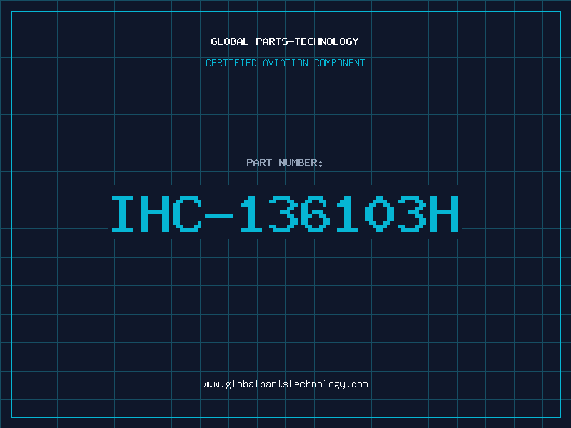 Aviation Part IHC-136103H