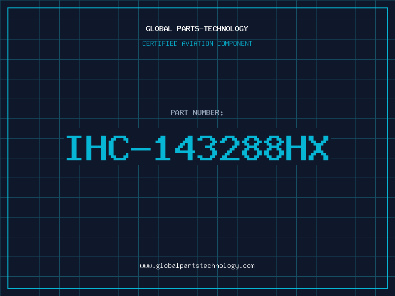 Aviation Part IHC-143288HX