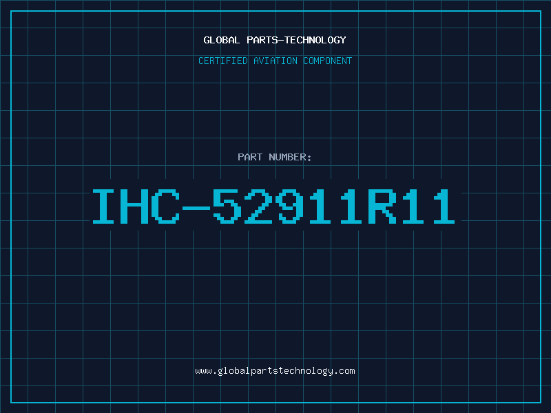 Aviation Part IHC-52911R11