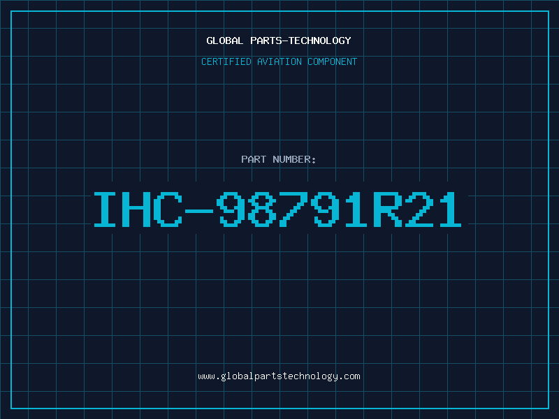 Aviation Part IHC-98791R21