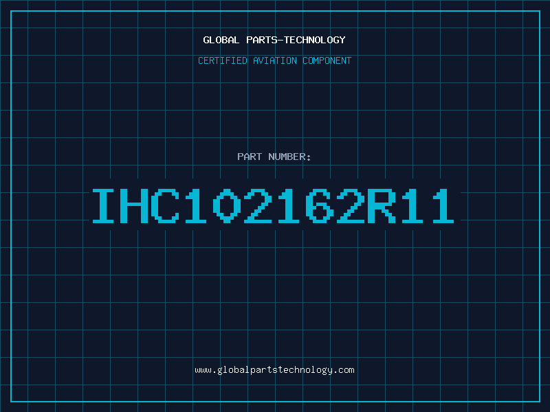 Aviation Part IHC102162R11