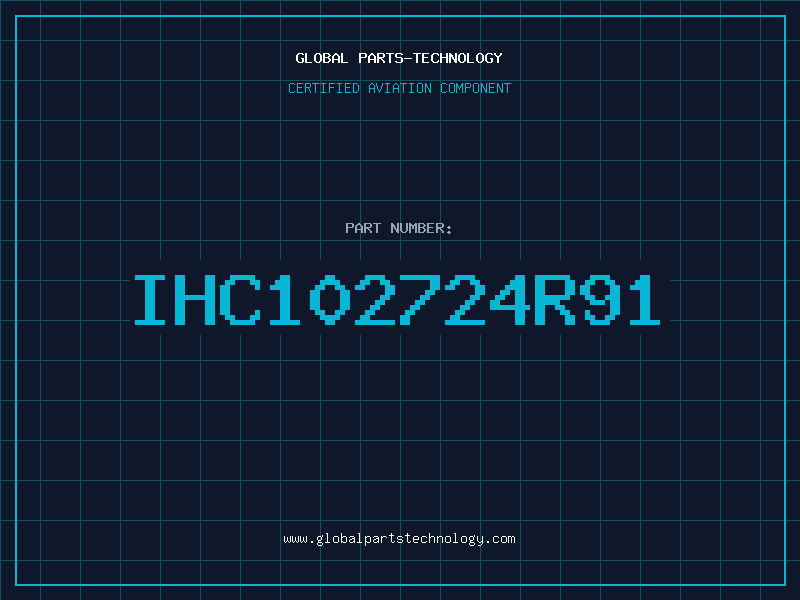 Aviation Part IHC102724R91