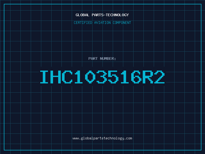 Aviation Part IHC103516R2