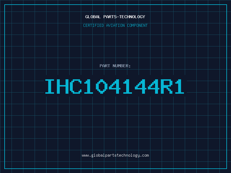 Aviation Part IHC104144R1