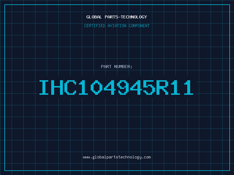 Aviation Part IHC104945R11