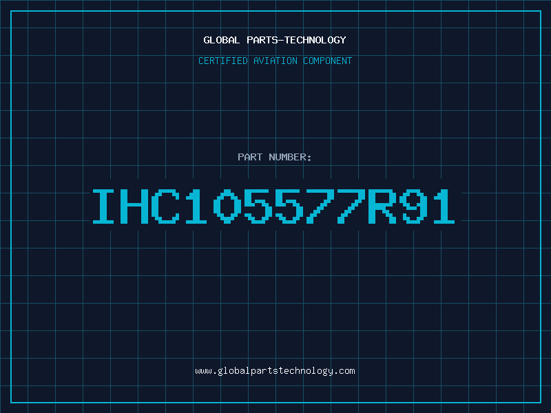 Aviation Part IHC105577R91