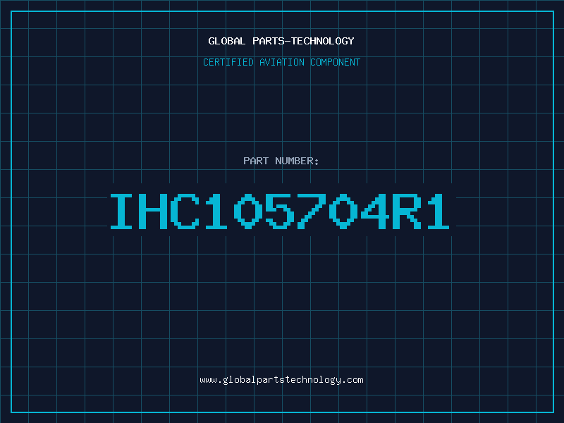 Aviation Part IHC105704R1