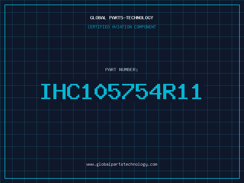 Aviation Part IHC105754R11