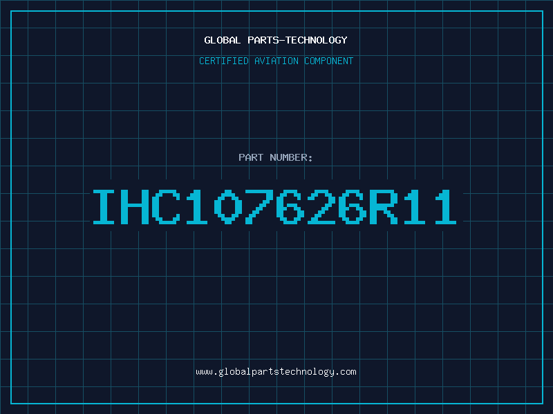 Aviation Part IHC107626R11