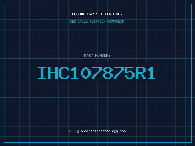 Aviation Part IHC107875R1