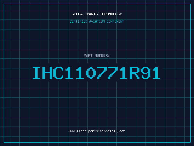 Aviation Part IHC110771R91